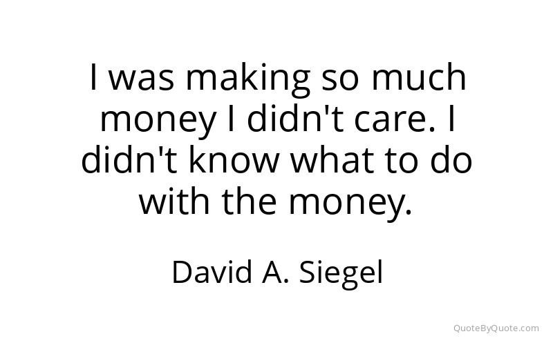 Preview image for this quote by David A. Siegel