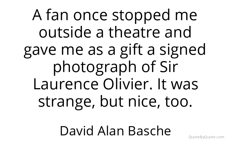 Preview image for this quote by David Alan Basche