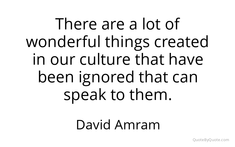 Preview image for this quote by David Amram