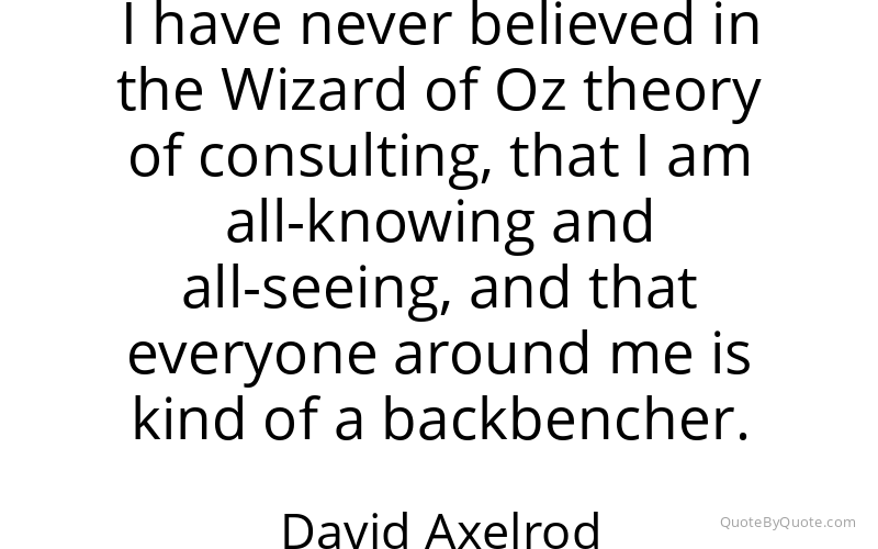 Preview image for this quote by David Axelrod