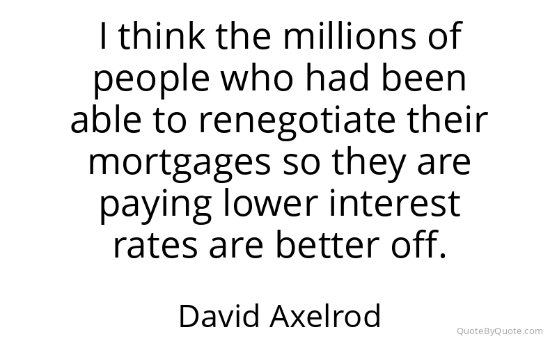 Preview image for this quote by David Axelrod