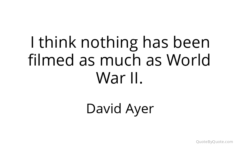 Preview image for this quote by David Ayer