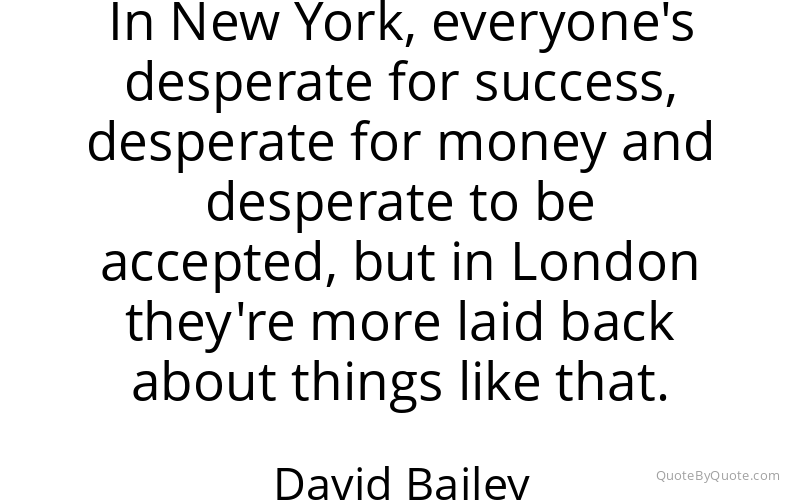 Preview image for this quote by David Bailey
