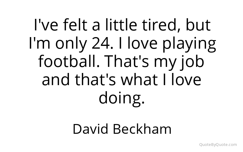 Preview image for this quote by David Beckham
