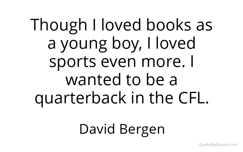Preview image for this quote by David Bergen