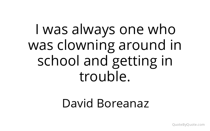 Preview image for this quote by David Boreanaz