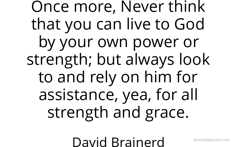 Preview image for this quote by David Brainerd