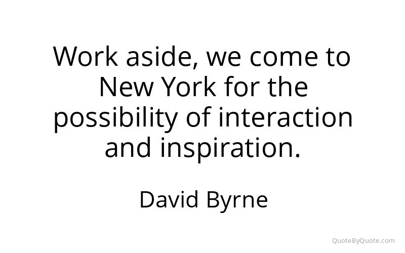 Preview image for this quote by David Byrne