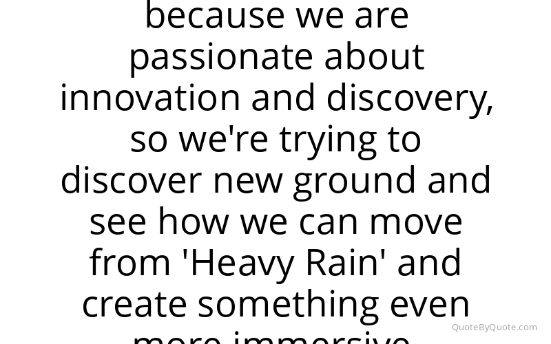 Preview image for this quote by David Cage