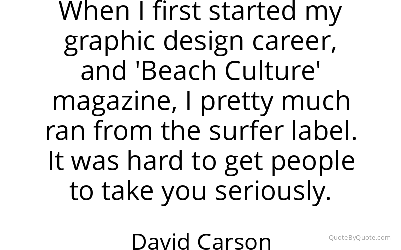 Preview image for this quote by David Carson