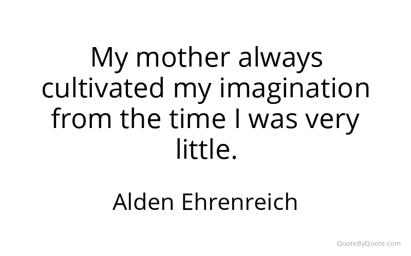 Preview image for this quote by Alden Ehrenreich