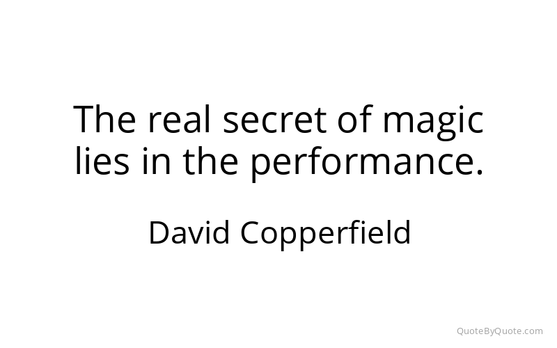 Preview image for this quote by David Copperfield