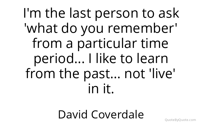 Preview image for this quote by David Coverdale