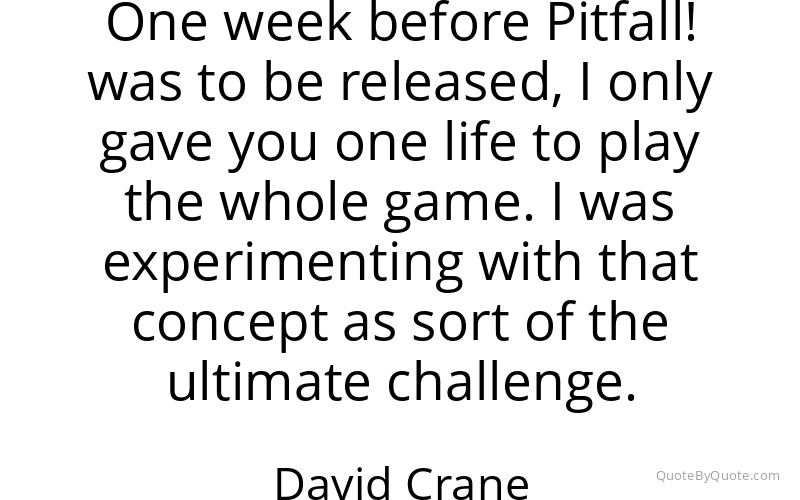 Preview image for this quote by David Crane