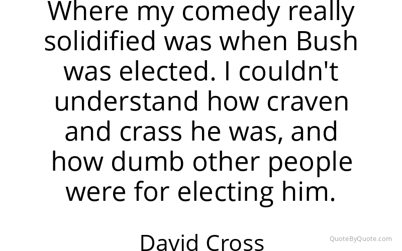 Preview image for this quote by David Cross