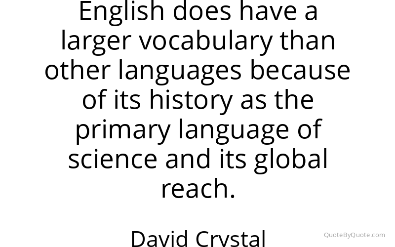 Preview image for this quote by David Crystal
