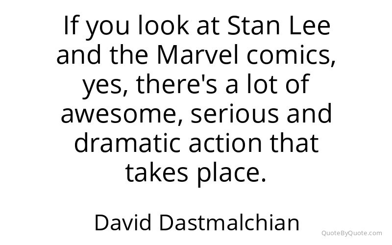 Preview image for this quote by David Dastmalchian