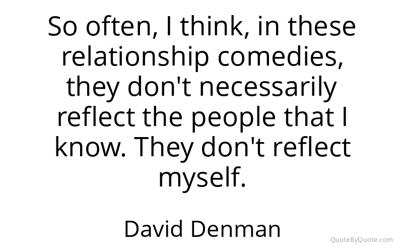 Preview image for this quote by David Denman