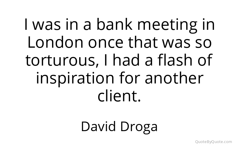 Preview image for this quote by David Droga