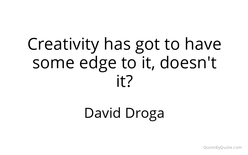 Preview image for this quote by David Droga