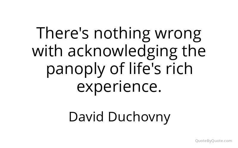 Preview image for this quote by David Duchovny