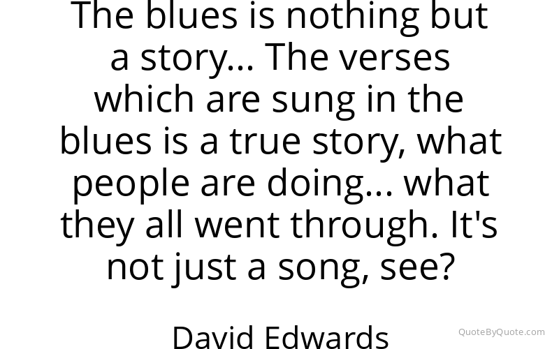 Preview image for this quote by David Edwards