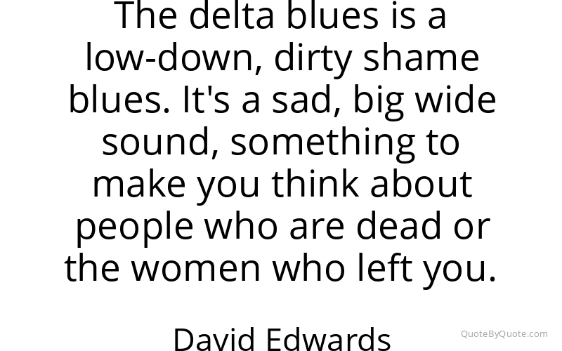Preview image for this quote by David Edwards
