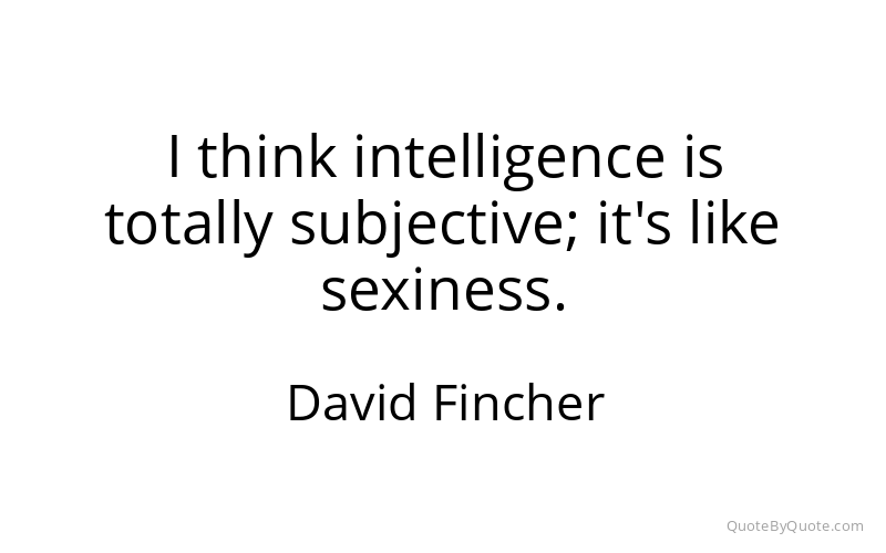 Preview image for this quote by David Fincher