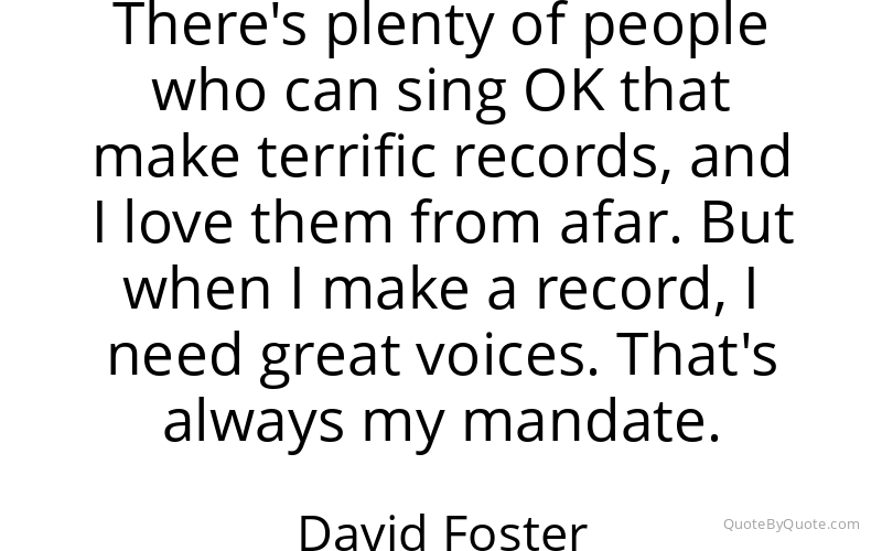 Preview image for this quote by David Foster