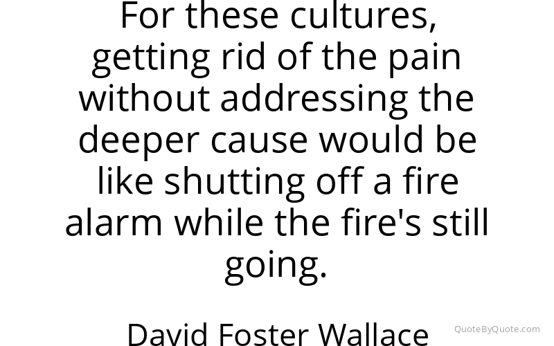 Preview image for this quote by David Foster Wallace