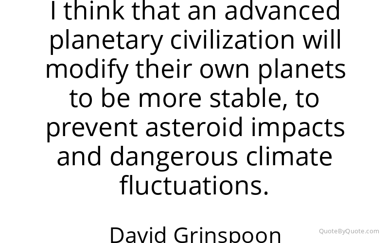 Preview image for this quote by David Grinspoon