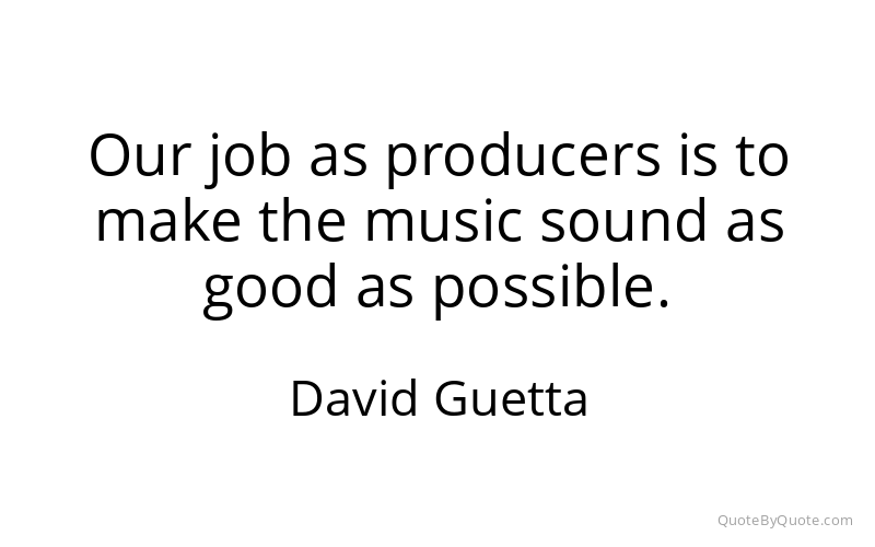Preview image for this quote by David Guetta