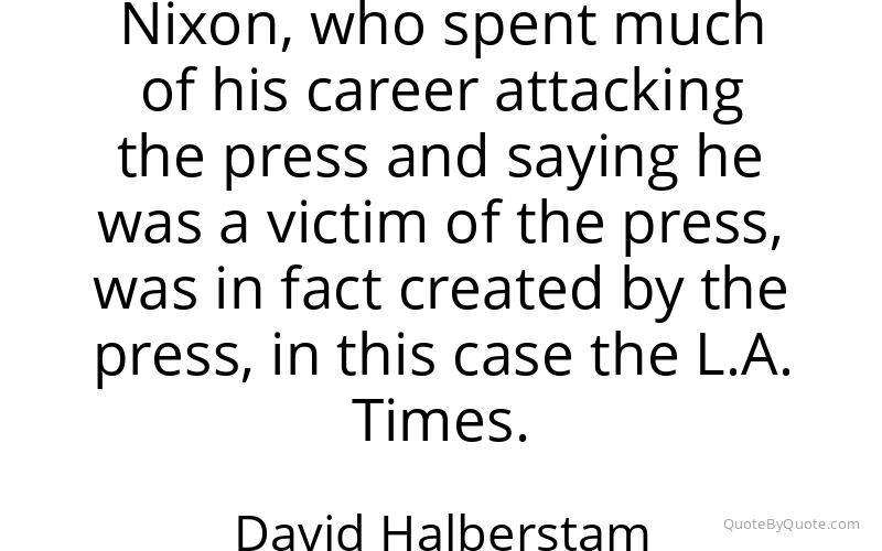 Preview image for this quote by David Halberstam