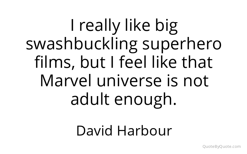 Preview image for this quote by David Harbour