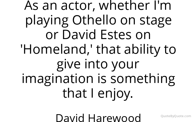 Preview image for this quote by David Harewood