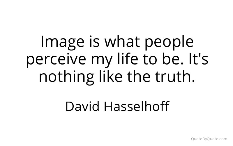 Preview image for this quote by David Hasselhoff
