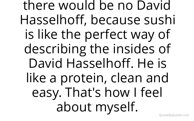 Preview image for this quote by David Hasselhoff