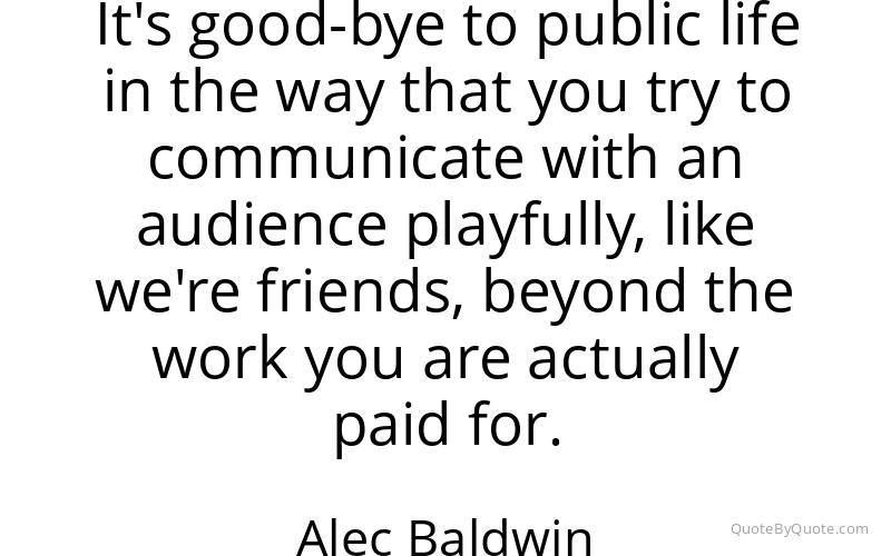 Preview image for this quote by Alec Baldwin