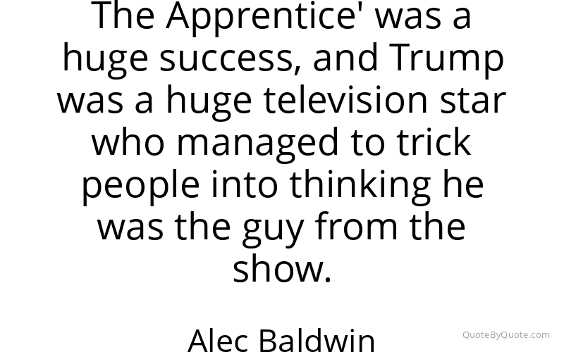 Preview image for this quote by Alec Baldwin