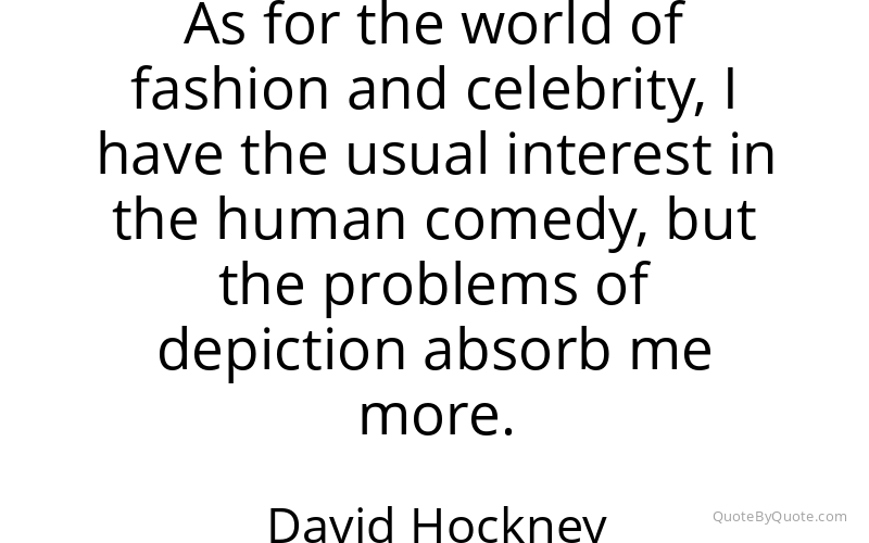 Preview image for this quote by David Hockney