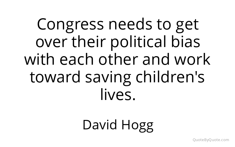 Preview image for this quote by David Hogg
