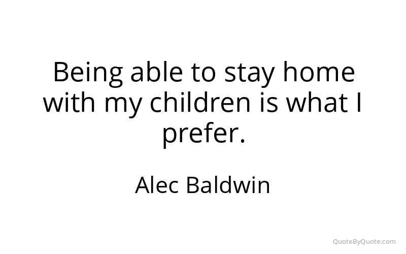 Preview image for this quote by Alec Baldwin