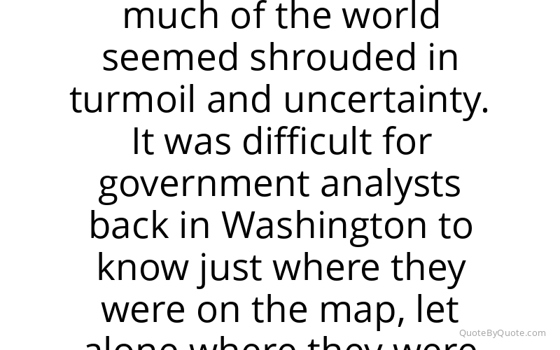 Preview image for this quote by David Ignatius