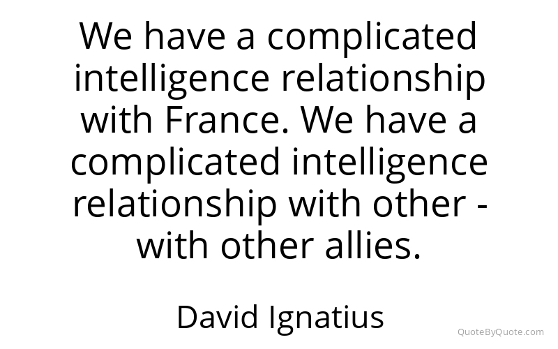 Preview image for this quote by David Ignatius