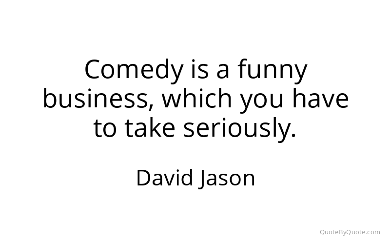 Preview image for this quote by David Jason