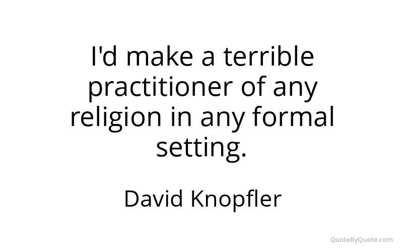 Preview image for this quote by David Knopfler