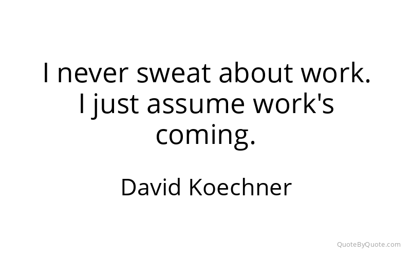 Preview image for this quote by David Koechner