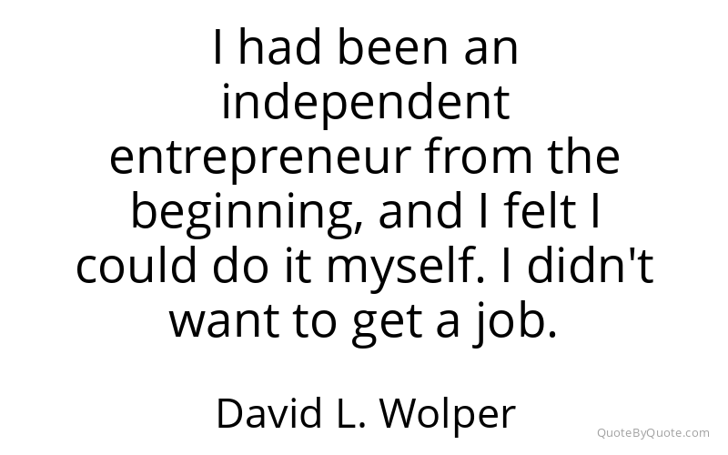 Preview image for this quote by David L. Wolper