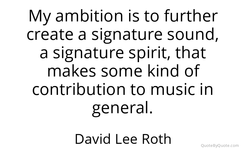 Preview image for this quote by David Lee Roth