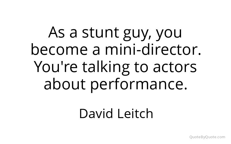 Preview image for this quote by David Leitch